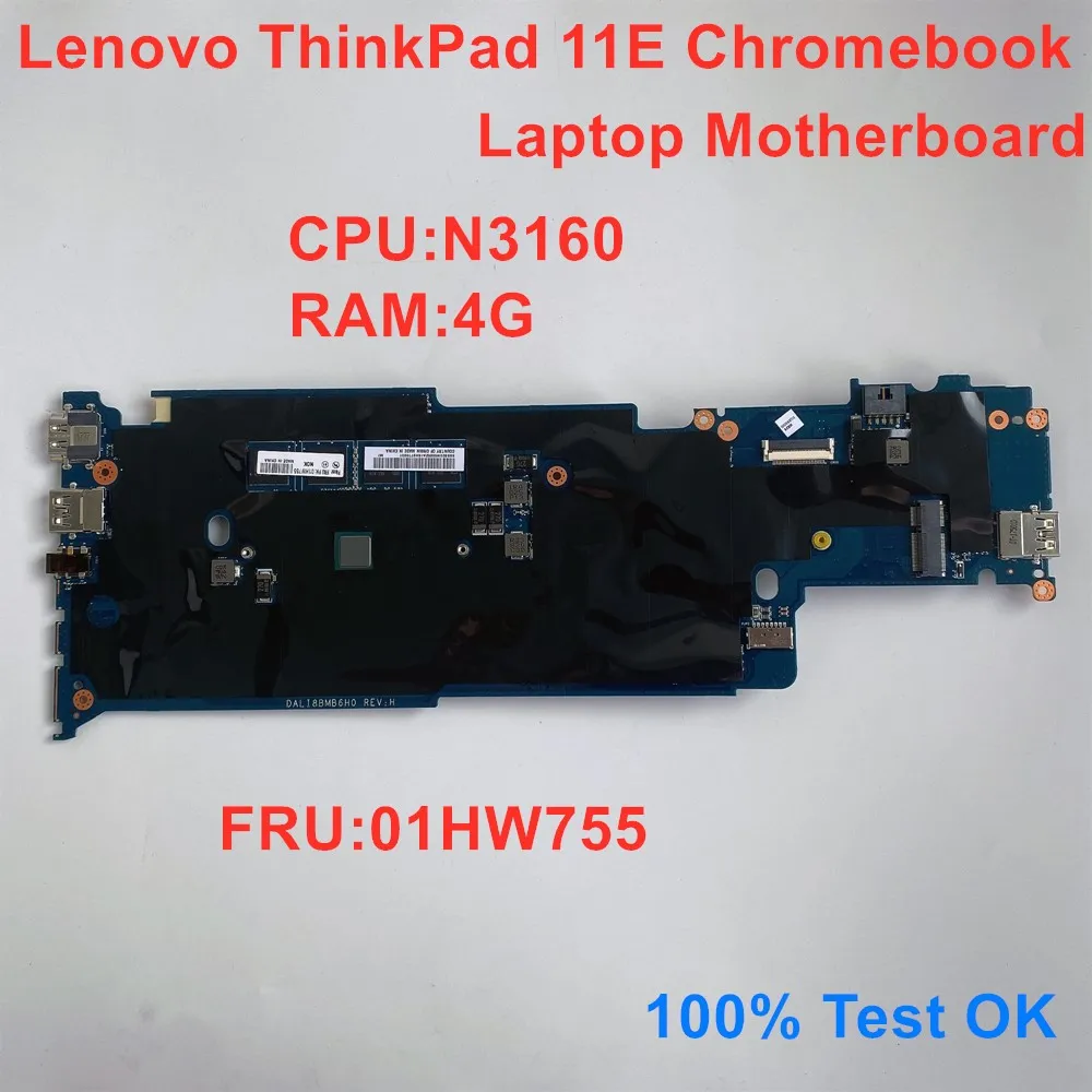 Laptop Mainboard Za Lenovo ThinkPad 11E Chromebook Prenosni računalnik z Matično ploščo Z N3160 CPU 4G RAM FRU 01HW755 Ne Dotikajte 100% test OK
